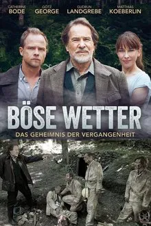 Böse Wetter - Das Geheimnis der Vergangenheit movie poster