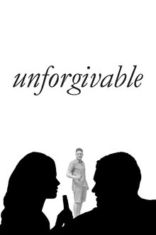 Unforgivable movie poster