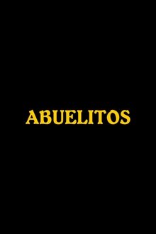 Abuelitos movie poster