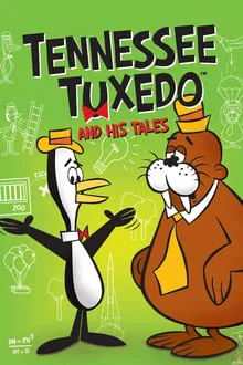 Tennessee Tuxedo and His Tales tv show poster