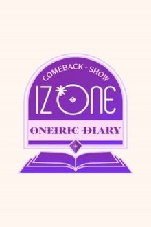 IZ*ONE 아이즈원 컴백쇼 tv show poster