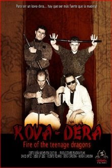 Kova-Dera: Fire of the Teenage Dragons movie poster