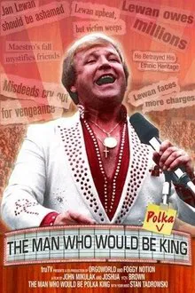 The Man Who Would Be Polka King movie poster
