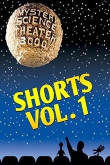 Mystery Science Theater 3000: Shorts, Volume 1 movie poster