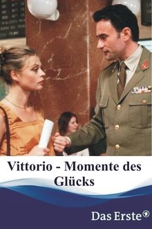 Vittorio - Momente des Glücks movie poster