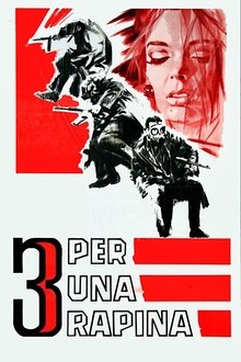 Three for a Robbery movie poster