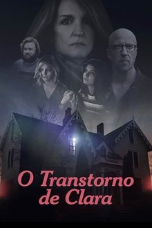 Poster do filme O Transtorno De Clara