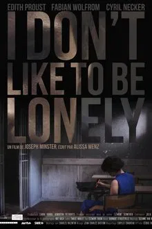 I don't like to be lonely movie poster