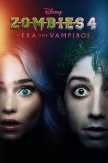 Poster do filme ZOMBIES 4: A Era dos Vampiros
