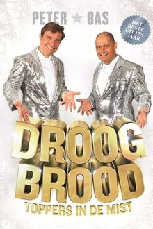Poster do filme Droog Brood: Toppers in de Mist