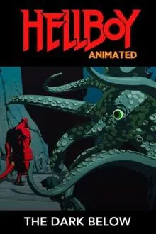 Hellboy Animated: The Dark Below movie poster