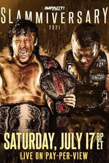 Poster do filme IMPACT Wrestling: Slammiversary 2021