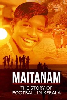 Maitanam - The Story of Football in Kerala movie poster