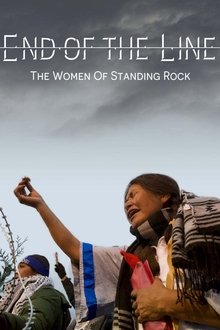 End of The Line: The Women of Standing Rock movie poster