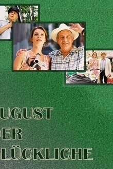 August der Glückliche movie poster