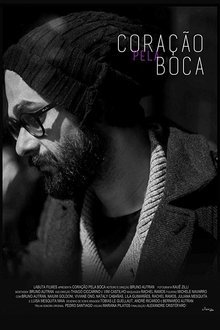 Poster do filme Coração Pela Boca