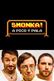 Smonka! A pico y pala tv show poster