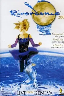 Poster do filme Riverdance: Live à l'Arena de Genève