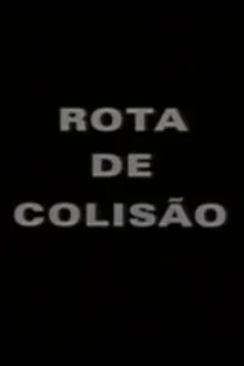 Rota de Colisão movie poster