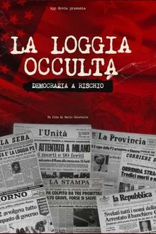Poster do filme La loggia occulta: Democrazia a rischio