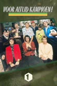 Voor altijd Kampioen! tv show poster