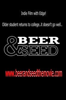 Beer & Seed movie poster