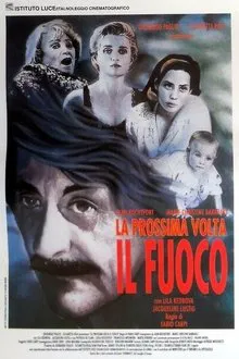Next Time the Fire movie poster