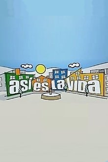 Así es la vida tv show poster