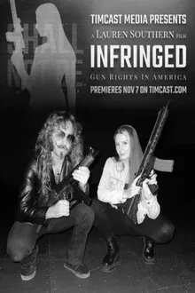 Infringed: Gun Rights In America movie poster