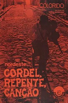 Nordeste: Cordel, Repente e Canção movie poster