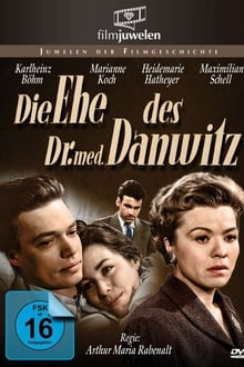 Die Ehe des Dr. med. Danwitz movie poster