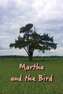 Martha and the Bird movie poster