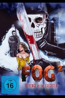Fog² - Revenge of the Executed movie poster