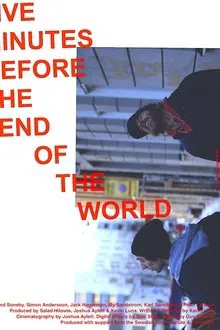 Five Minutes Before the End of the World movie poster