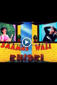 Saamne Wali Khidki tv show poster