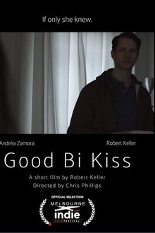 Good Bi Kiss movie poster