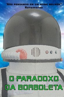 O Paradoxo da Borboleta movie poster