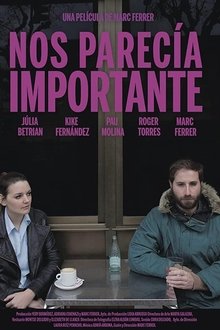 Nos parecía importante movie poster