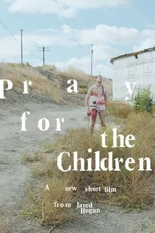 Pray For The Children movie poster