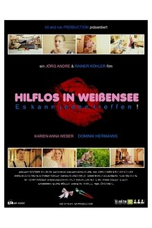 HELPLESS IN WEISSENSEE, It can happen to anyone! movie poster