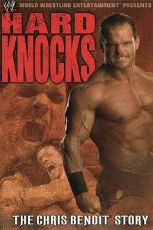 Hard Knocks : The Chris Benoit Story movie poster