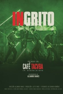 In Grito, una noche con Café Tacvba movie poster