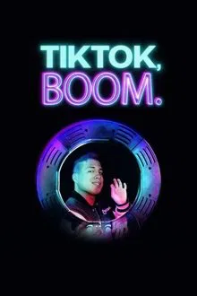 TikTok, Boom. movie poster