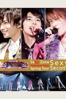 Sexy Zone Spring Tour Sexy Second movie poster