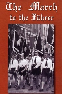The March to the Führer movie poster