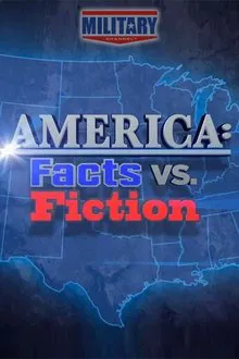 America: Facts vs. Fiction tv show poster