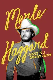 Merle Haggard: Salute to a Country Legend movie poster