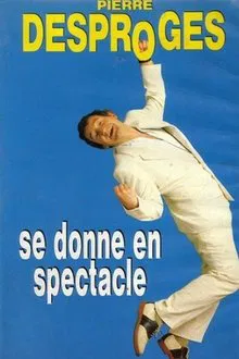 Poster do filme Pierre Desproges se donne en spectacle