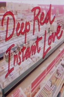 Deep Red Instant Love movie poster