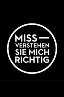 Poster da série Miss-Verstehen Sie mich richtig